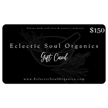 Load image into Gallery viewer, Eclectic Soul Organics E-Gift Card