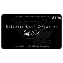 Load image into Gallery viewer, Eclectic Soul Organics E-Gift Card